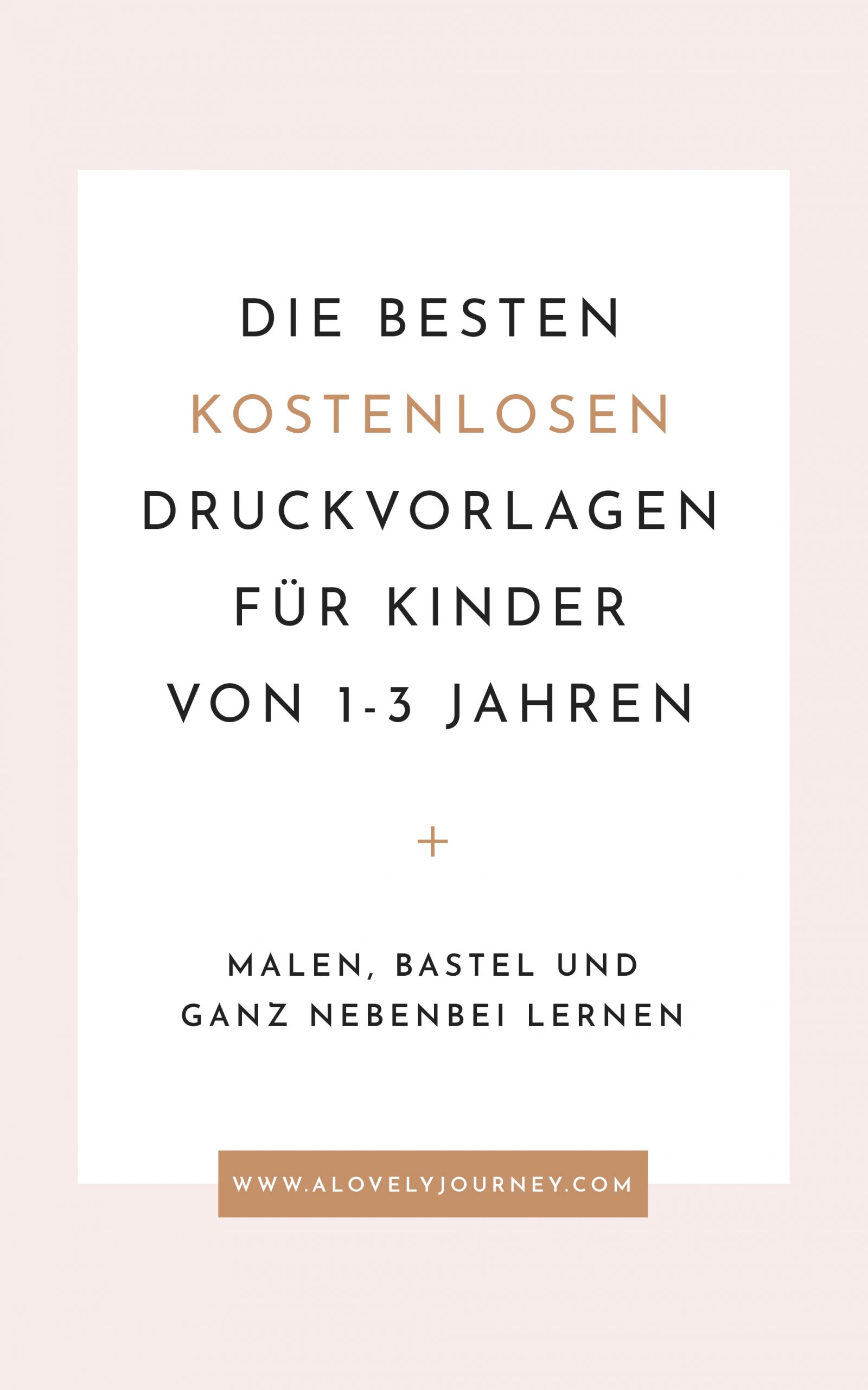 Kostenlose Druckvorlagen Fur Kinder Von 1 3 Jahren