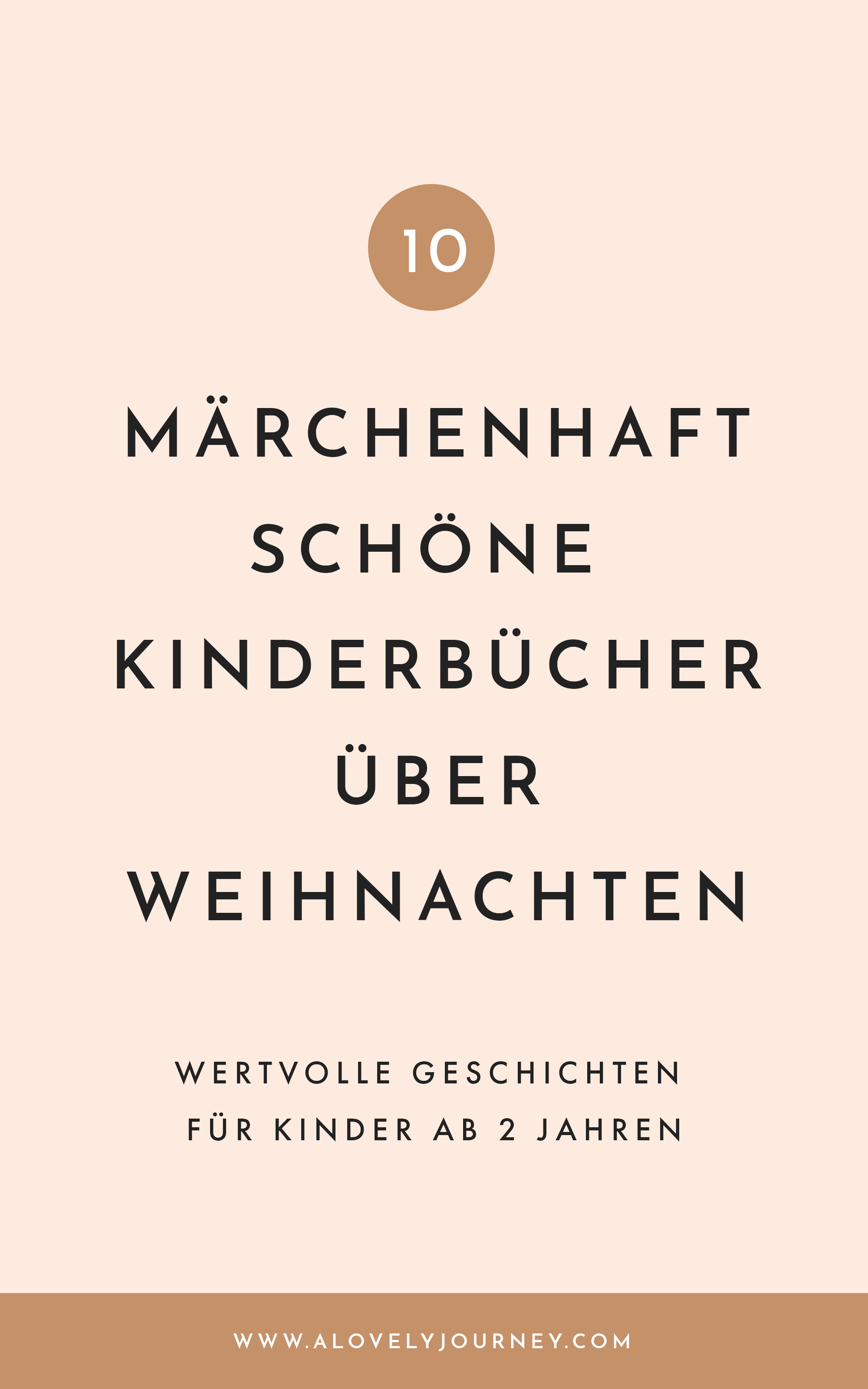 10 Traumhaft schöne Kinderbücher zur Weihnachten - unsere Favoriten