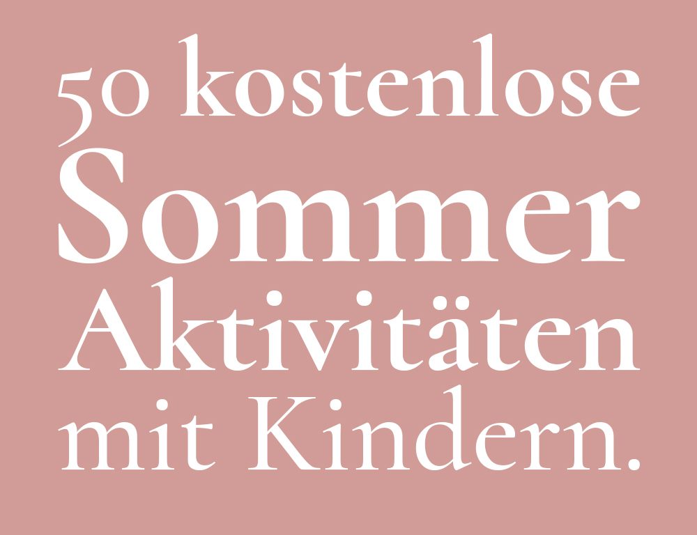 50 kostenlose Aktivitäten mit Kindern im Sommer